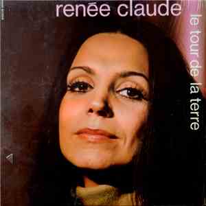 Renée Claude - Le Tour De La Terre flac album
