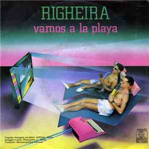 Righeira - Vamos A La Playa flac album