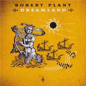 Robert Plant - Dreamland flac album