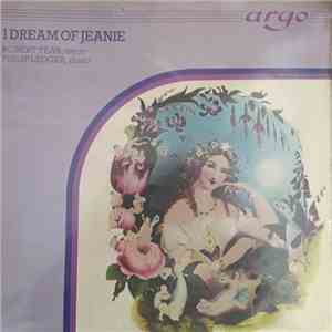 Robert Tear, Philip Ledger - I Dream Of Jeanie flac album