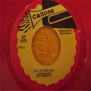 Roy Shirley / The Emotions  - Get On The Ball / Don't Want To Let You Go flac album