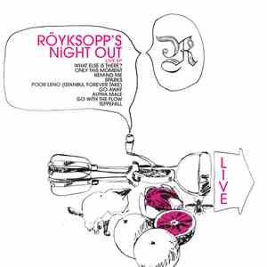 Röyksopp - Röyksopp's Night Out (Live EP) flac album