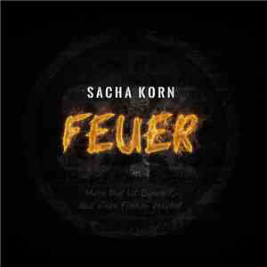 Sacha Korn - Feuer flac album
