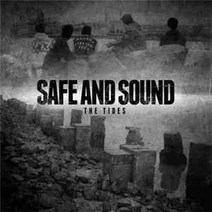 Safe And Sound  - The Tides flac album