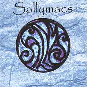 Sallymacs - Faves, Raves & Songs From The Grave flac album