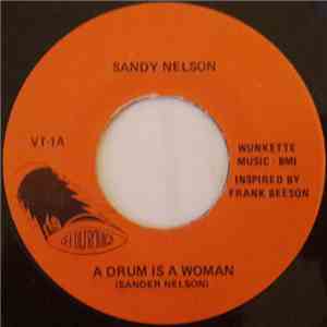 Sandy Nelson - A Drum Is A Woman / Dick Leslie's Boogie No. 5 flac album