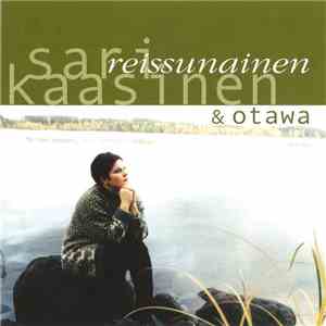 Sari Kaasinen & Otawa - Reissunainen flac album