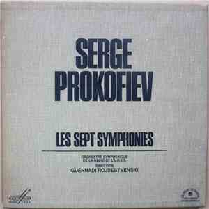 Serge Prokofiev - Orchestre Symphonique De La Radio De L'U.R.S.S., Ghennadi Rozhdestvenski - Les Sept Symphonies flac album