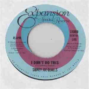 Sidney Joe Qualls - I Don't Do This / Run To Me flac album