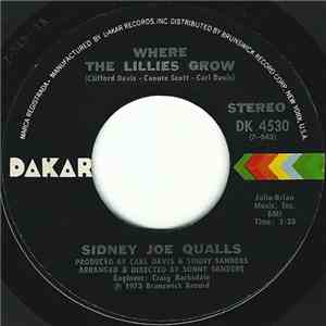 Sidney Joe Qualls - Where The Lillies Grow / I'm Being Held Hostage flac album