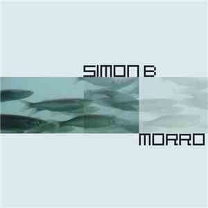 Simon B - Morro flac album