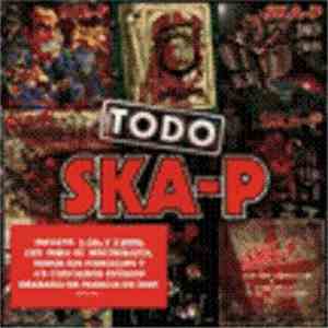 Ska-P - Todo Ska-P flac album