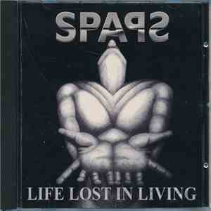 Spaps  - Life Lost In Living flac album