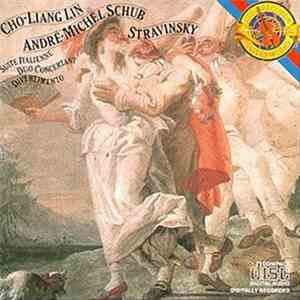 Stravinsky, Cho-Liang Lin, Andre-Michel Schub - Stravinsky Suite Italienne, Duo Concertante, Divertimento flac album