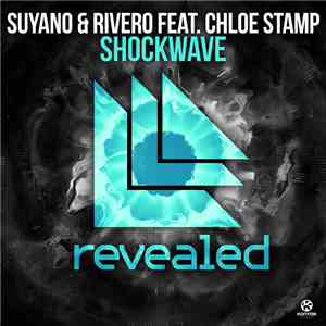 Suyano & Rivero Feat. Chloe Stamp - Shockwave flac album