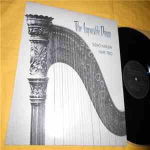 Tadao Hayashi Harp Trio - The Impossible Dream flac album