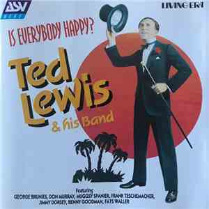 Ted Lewis And His Band - Is Everybody Happy? flac album