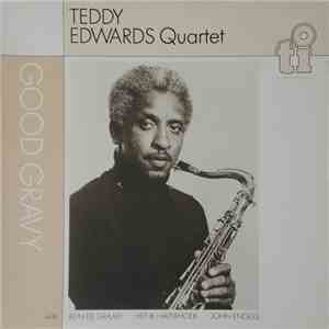 Teddy Edwards Quartet - Good Gravy flac album