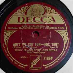 Terry Shand & His Orchestra - Ain't We Got Fun / I Need Lovin' flac album