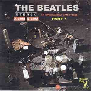 The Beatles - A-Cam + B-Cam Stereo At Twickenham Jan 3rd 1969 Part 1 flac album