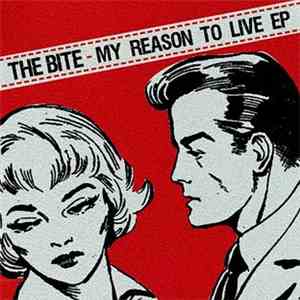 The Bite  - My Reason To Live EP flac album