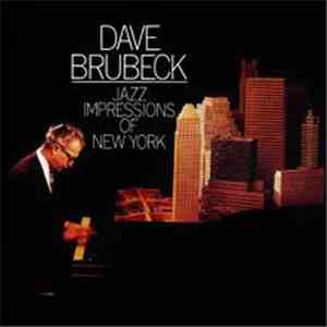 The Dave Brubeck Quartet - Jazz Impressions Of New York flac album