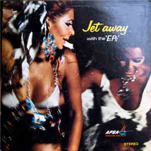 The EP's - Jet Away With The EPs flac album
