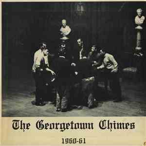 The Georgetown Chimes - 1960-61 flac album