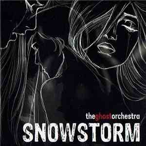 The Ghost Orchestra - Snowstorm flac album