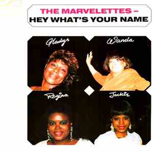 The Marvelettes - Hey What's Your Name flac album