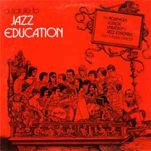 The Northern Illinois University Jazz Ensemble, Ron Modell - A Salute To Jazz Education flac album