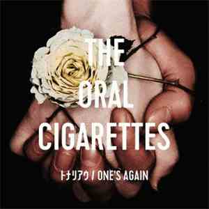 THE ORAL CIGARETTES - トナリアウ/One's Again flac album