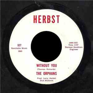 The Orphans  - Hey Gyp / Without You flac album