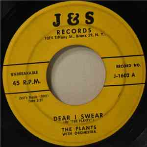 The Plants  - Dear I Swear / It's You flac album