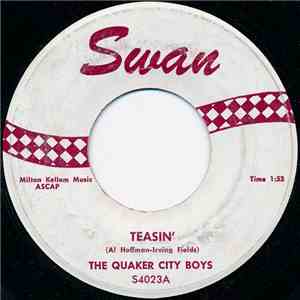 The Quaker City Boys - Teasin' flac album