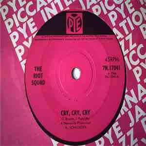 The Riot Squad - Cry Cry Cry / How It Is Done flac album