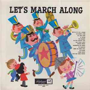 The Rocking Horse Players And Orchestra - Let's March Along flac album