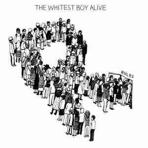 The Whitest Boy Alive - Rules flac album