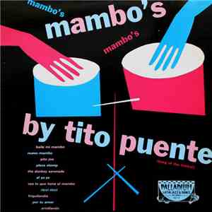 Tito Puente And His Orchestra - Mambo's By Tito Puente flac album