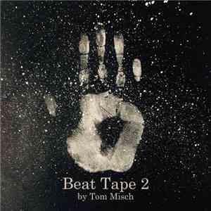 Tom Misch - Beat Tape 2 flac album