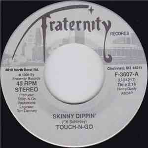 Touch-N-Go  - Skinny Dippin' / Second Chance flac album