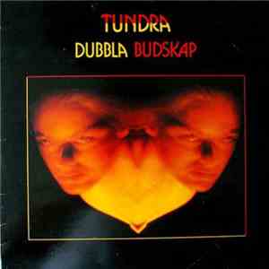 Tundra  - Dubbla Budskap flac album
