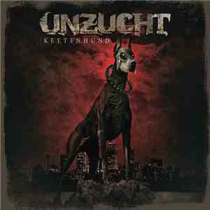 Unzucht - Kettenhund flac album