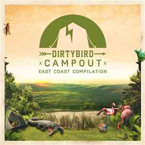 Various - Dirtybird Campout East Coast Compilation flac album