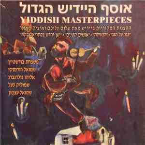 Various - Yiddish Masterpieces  Original Israel Yiddish Casts flac album