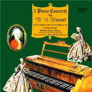 W. A. Mozart - Walter Klien - 2 Piano Concerti By W. A. Mozart (No. 23 In A Major, K. 488 - No. 16 In D Major, K. 451) flac album