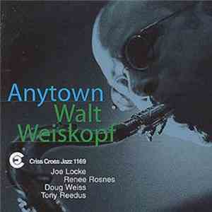Walt Weiskopf Quintet - Anytown flac album
