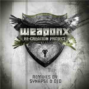 Weapon X - Re-Creation Project flac album