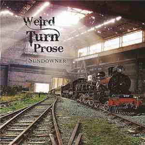 Weird Turn Prose - Sundowner flac album