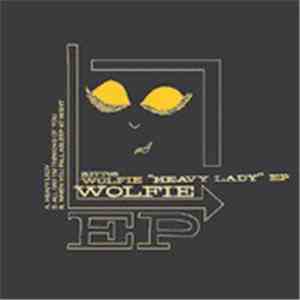 Wolfie  - Heavy Lady flac album